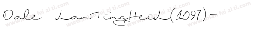 Dale LanTingHeiL(1097)字体转换